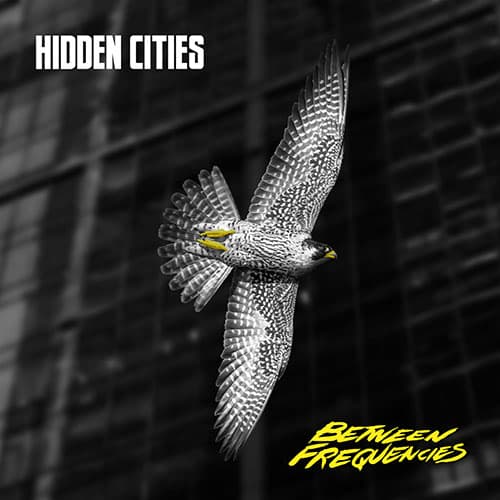 Between Frequencies by Hidden Cities Between Frequencies by Hidden Cities