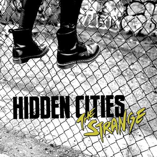 The Strange by Hidden Cities The Strange by Hidden Cities